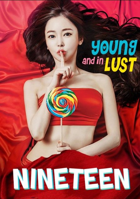 [18＋] Nineteen: Shh No Imagining (2015) UNRATED Movie Full Movie